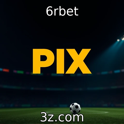 6rbet : Como maximizar seus ganhos em apostas esportivas em 2025