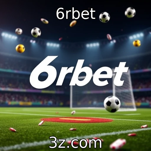 6rbet : Apostas Esportivas: Estratégias Para Superar a Concorrência